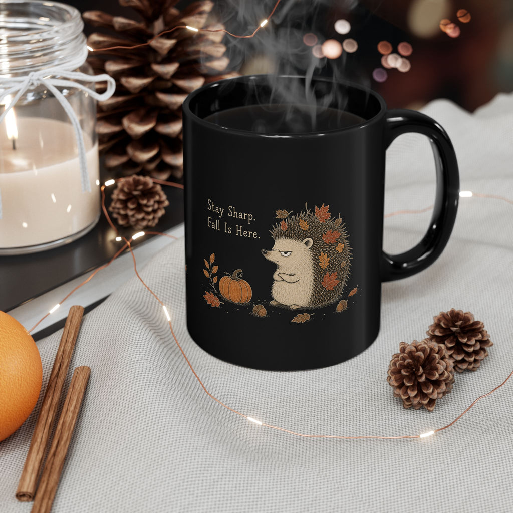 Hedgehog Mug – "Stay Sharp. Fall Is Here" (Black)