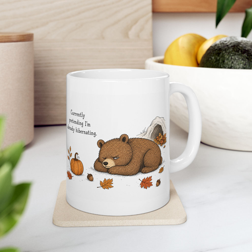 Bear Mug – "Currently Pretending I'm Already Hibernating" (White)