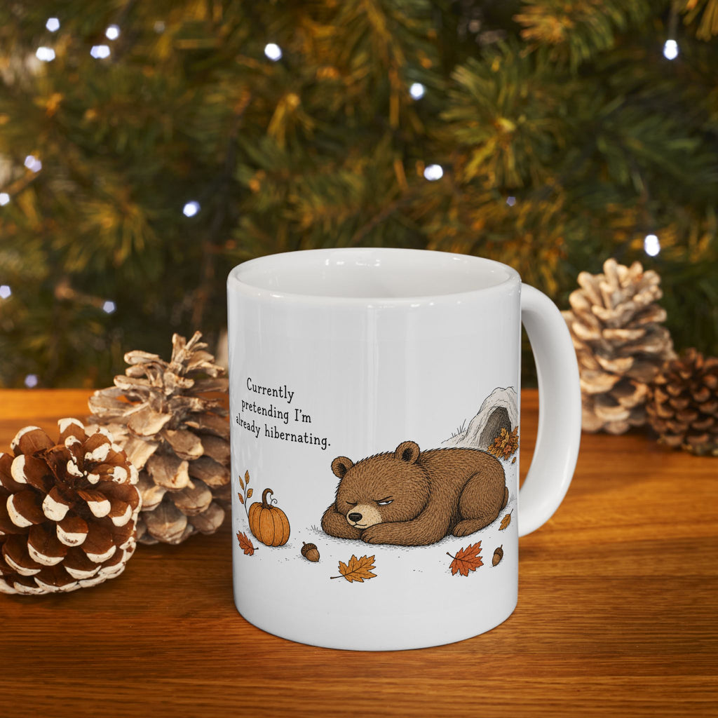 Bear Mug – "Currently Pretending I'm Already Hibernating" (White)