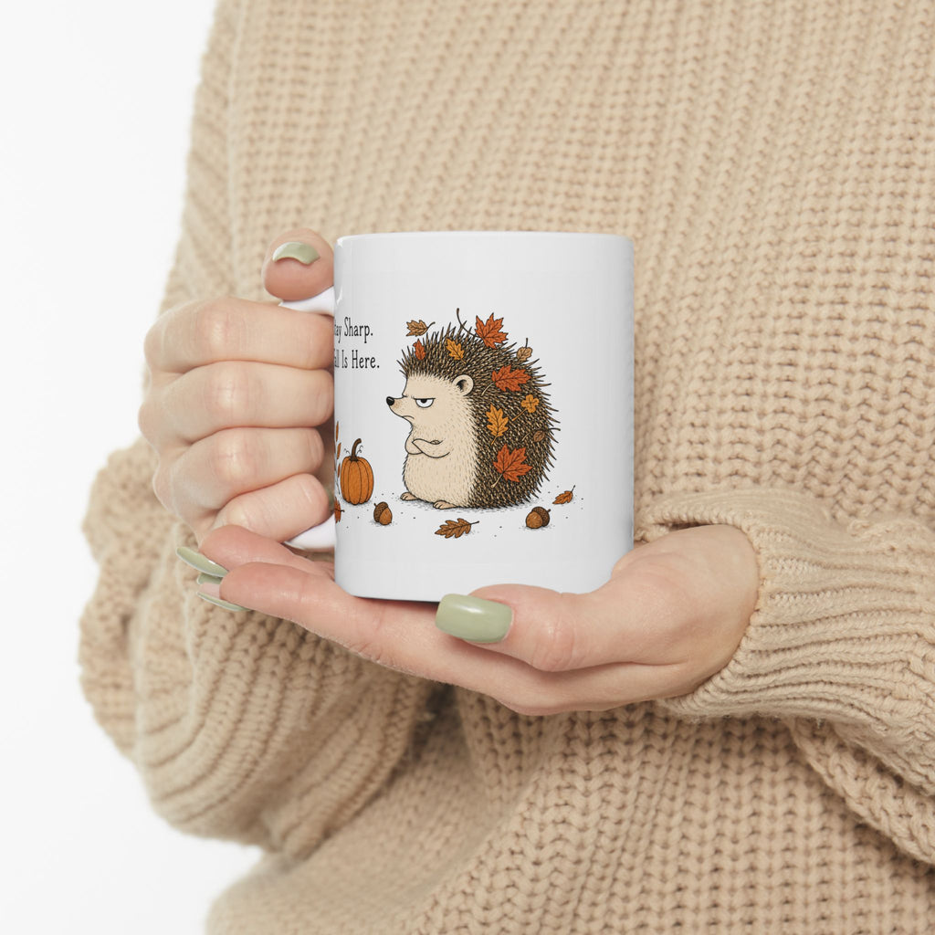 Hedgehog Mug – "Stay Sharp. Fall Is Here" (White)