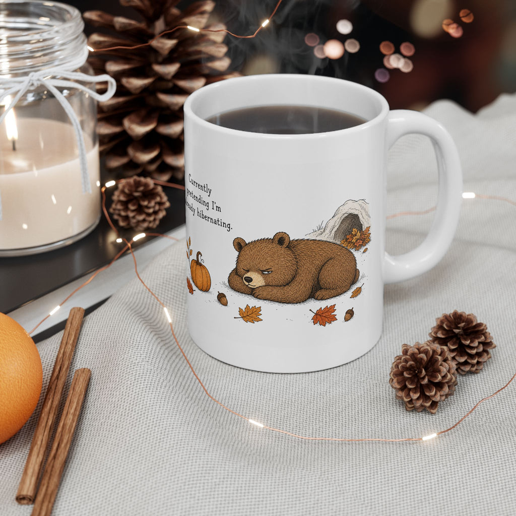 Bear Mug – "Currently Pretending I'm Already Hibernating" (White)