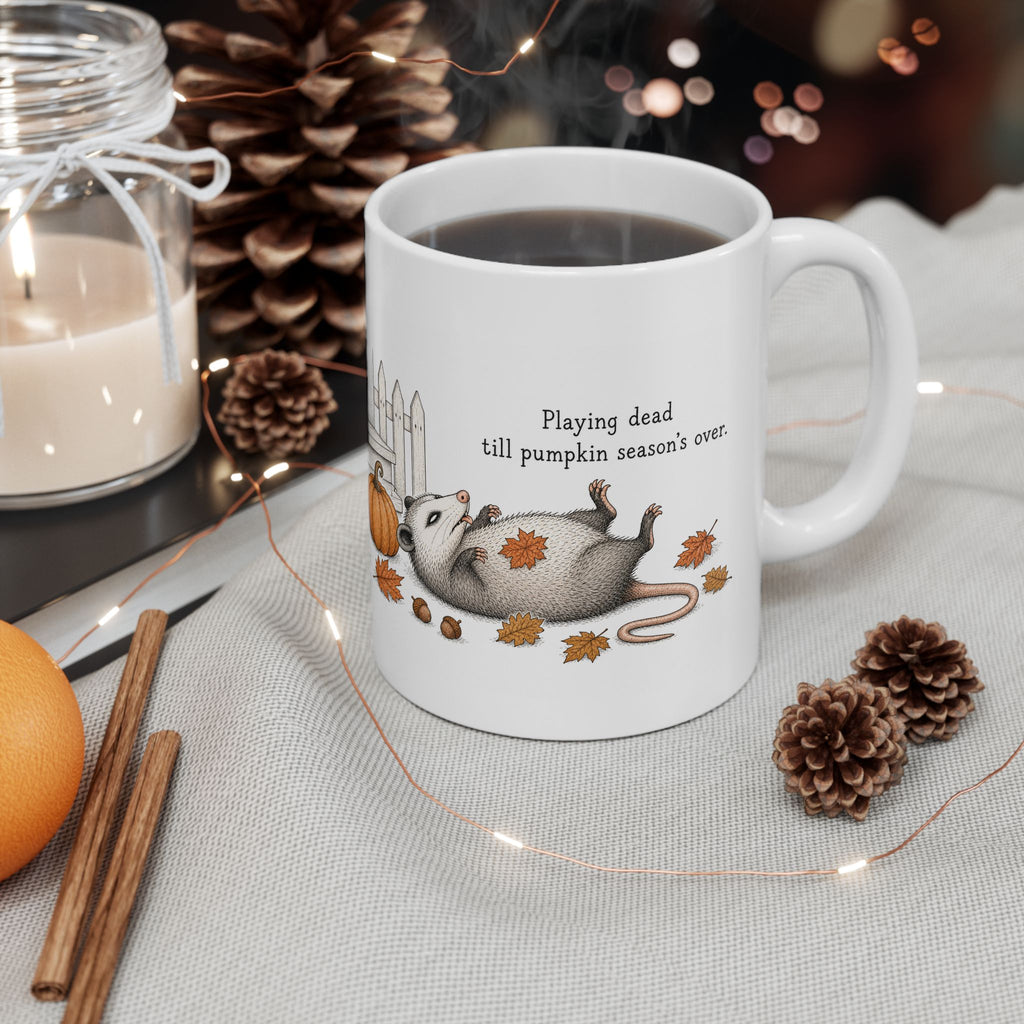 Possum Mug – "Playing Dead Till Pumpkin Season's Over" (White)