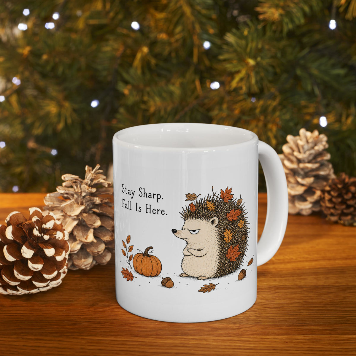 Hedgehog Mug – "Stay Sharp. Fall Is Here" (White)